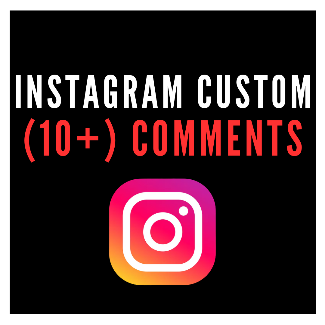 Instagram Custom Comments (10 Comments)