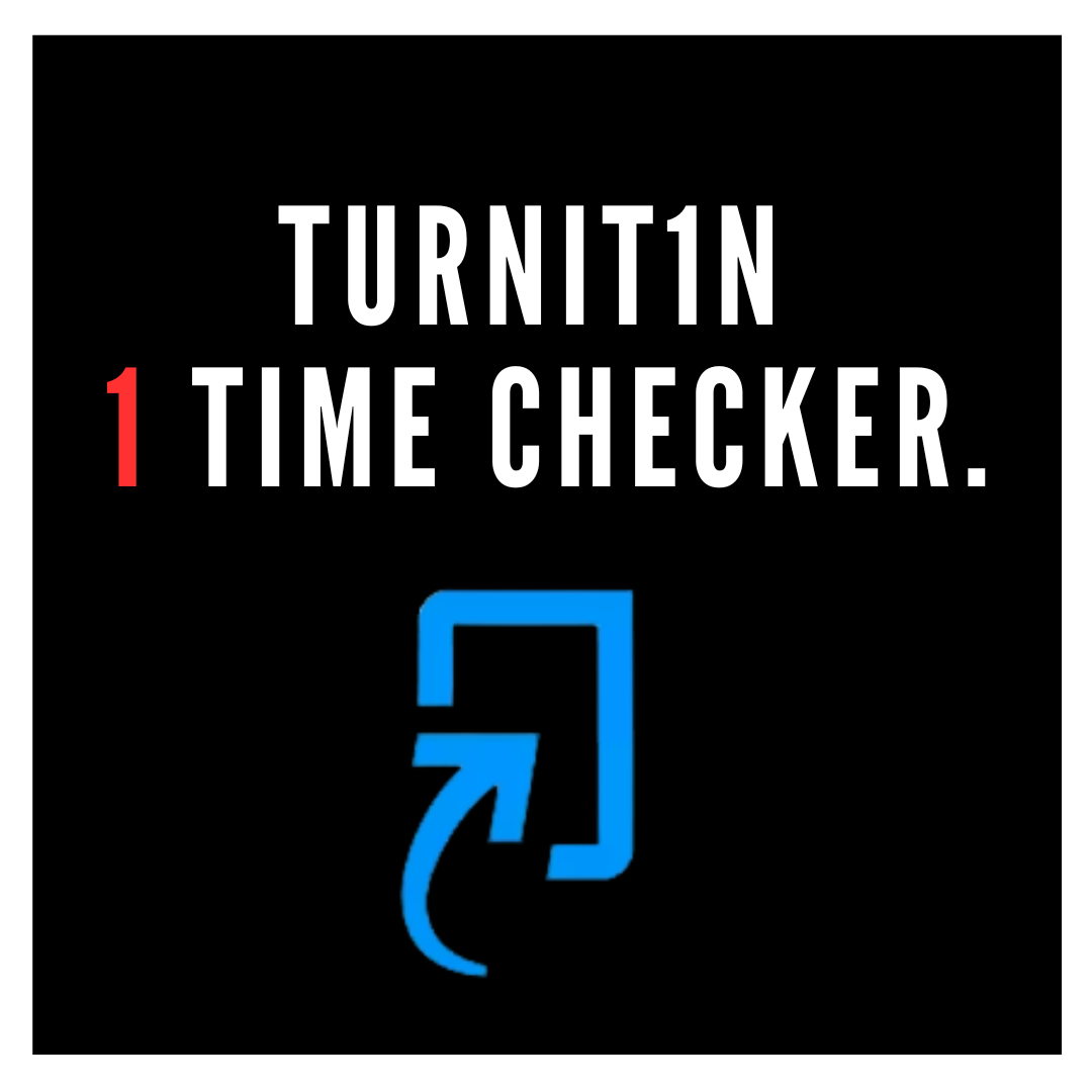 TURNITIN 1 TIME CHECK